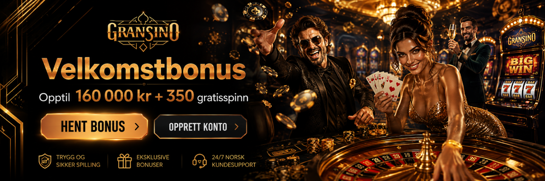 Gransino Bonus – fire innskudd bygger pakken til 160 000 kr